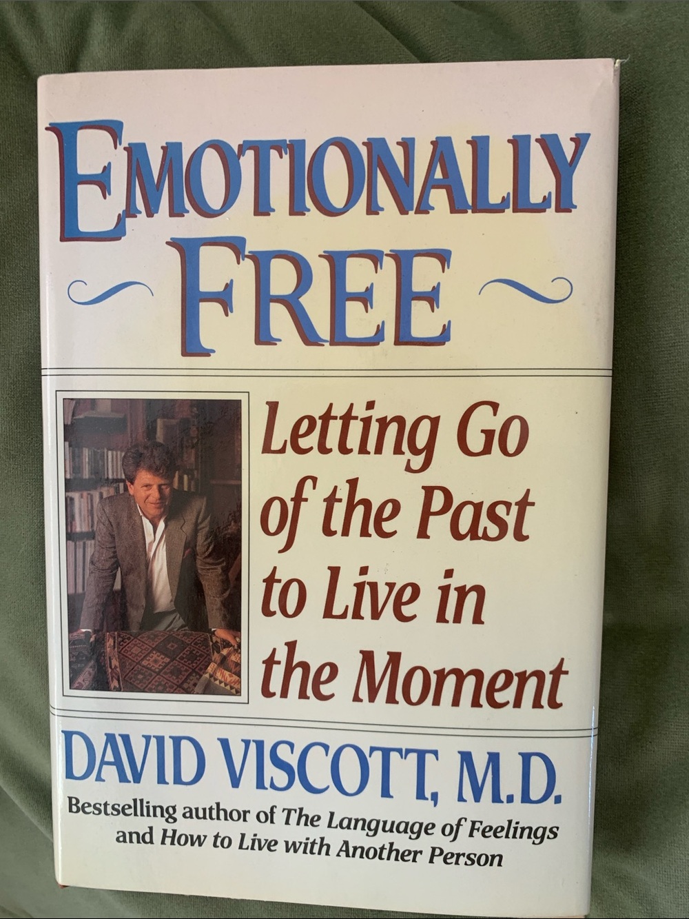 Signed by David Viscott, M.D. - Emotionally Free 1992